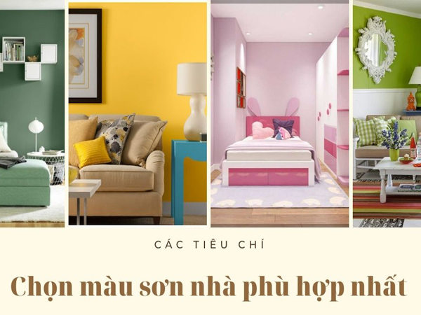 Các tiêu chí chọn màu sơn nhà phù hợp nhất hiện nay